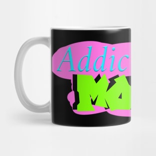 Addicted to Money Mug